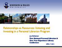 Relationships as Resources: Initiating and Investing in a Personal Librarian Program