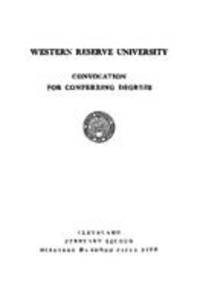 Western Reserve University Convocation for Conferring Degrees, 2/2/1955