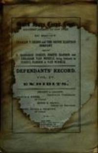 C. Harrison Condit, et. al., 1883-1884. Defendant's Record. Exhibits. Volume 4