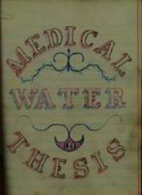 Medical water :thesis
