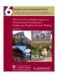 Why Do So Few Residents Return to Mixed-Income Developments? Insights into Resident Decision-Making