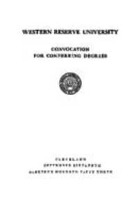 Western Reserve University Convocation for Conferring Degrees, 9/16/1953