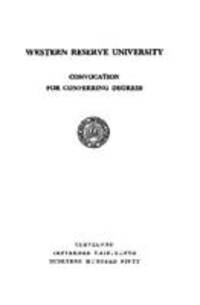 Western Reserve University Convocation for Conferring Degrees, 9/13/1950