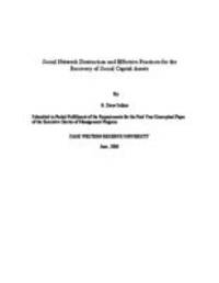 Social Network Destruction and Effective Practices for the Recovery of Social Capital Assets