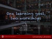 One Learning goal, two workshops: What worked? What didn't?