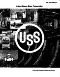 Sixty-seventh Annual Report of the United States Steel Corporation for the Fiscal Year ended December 31, 1968