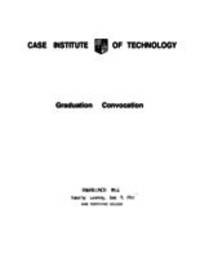Case Institute of Technology Graduation Convocation, 6/9/1951