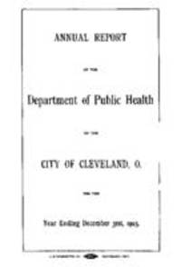Annual report / Cleveland (Ohio). Dept. of Public Health and Sanitation