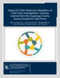 Impact of Victim Advocacy Integration on Cold Case Investigations