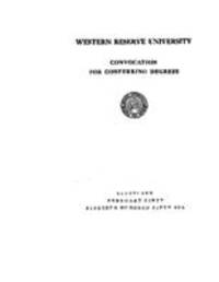 Western Reserve University Convocation for Conferring Degrees, 2/1/1956