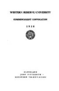 Western Reserve University Commencement Convocation, 6/15/1938
