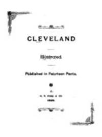 Cleveland illustrated: published in fourteen parts