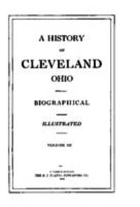 A history of Cleveland, Ohio | Subtitle : Volume III