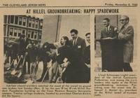 Newspaper article covering groundbreaking ceremonies for new Hillel building
