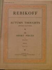 Autumn thoughts = Rêveries d'automne : 16 short pieces for the piano