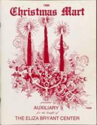 1988 Christmas mart : presented by Auxiliary II for the benefit of the Eliza Bryant Center