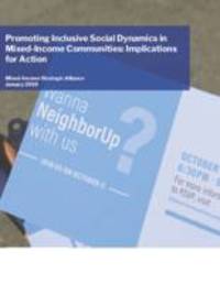 Promoting Inclusive Social Dynamics in Mixed-Income Communities: Implications for Action