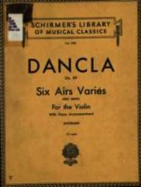 Six airs variés : first series for violin with piano accompaniments, op. 89