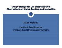 Energy Storage for Our Electricity Grid: Observations on Status, Barriers, and Innovation