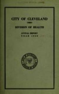 Annual report / Cleveland (Ohio). Division of Health