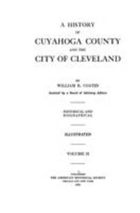 A history of Cuyahoga County and the City of Cleveland, v.III