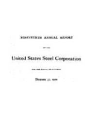 Nineteenth Annual Report of the United States Steel Corporation for the Fiscal Year ended December 31, 1920