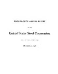 Twenty-Fifth Annual Report of the United States Steel Corporation for the Fiscal Year ended December 31, 1926