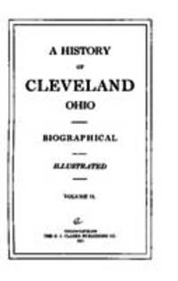 A history of Cleveland, Ohio | Subtitle : Volume II
